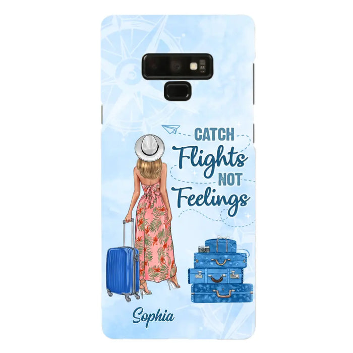 Custom Personalized Traveling Girl Phone Case - Gift Idea For Traveling Lovers - Catch Flights Not Feelings - Cases For iPhone/Samsung