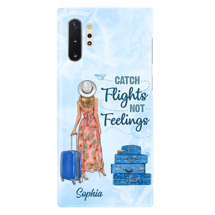 Custom Personalized Traveling Girl Phone Case - Gift Idea For Traveling Lovers - Catch Flights Not Feelings - Cases For iPhone/Samsung