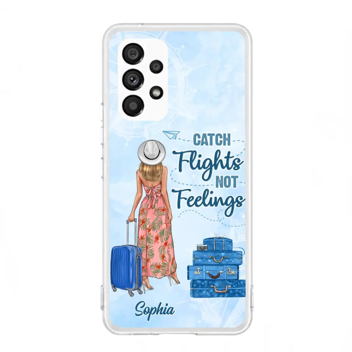 Custom Personalized Traveling Girl Phone Case - Gift Idea For Traveling Lovers - Catch Flights Not Feelings - Cases For iPhone/Samsung