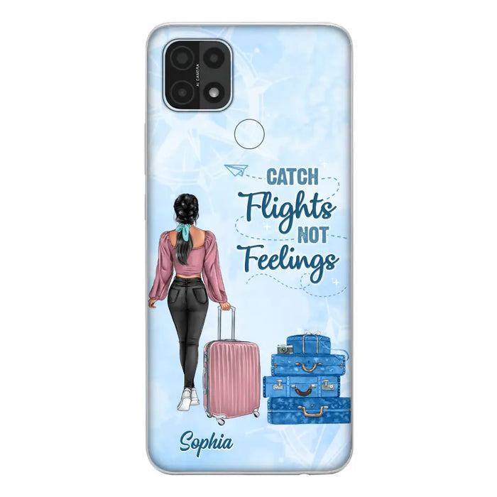 Custom Personalized Traveling Girl Phone Case - Gift Idea For Traveling Lovers/Girl - Catch Flights Not Feelings - Cases For Oppo/Xiaomi/Huawei