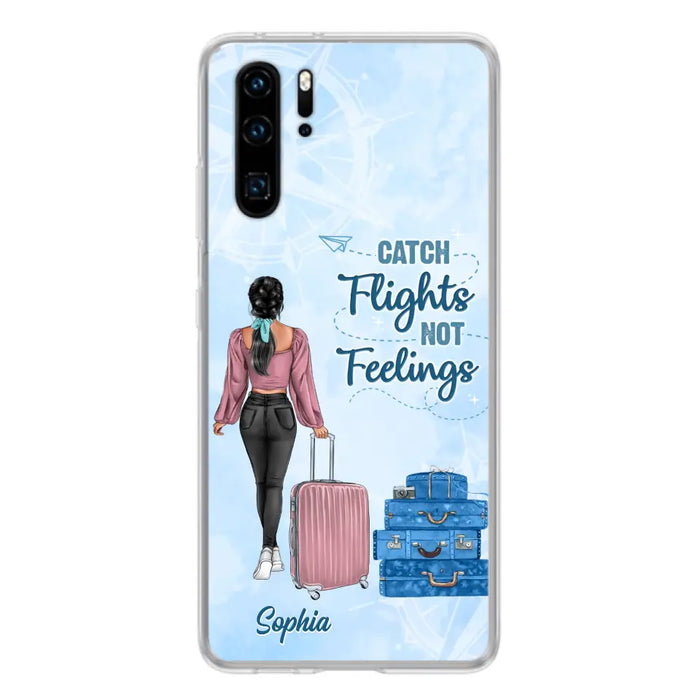 Custom Personalized Traveling Girl Phone Case - Gift Idea For Traveling Lovers/Girl - Catch Flights Not Feelings - Cases For Oppo/Xiaomi/Huawei