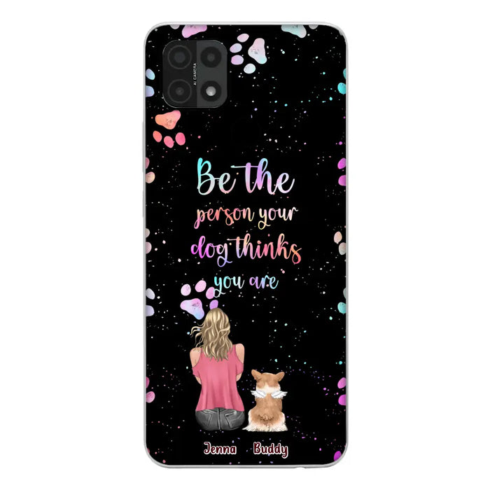 Custom Personalized Dog Mom Phone Case - Upto 5 Dogs - Gift Idea For Dog Lovers - Be The Person Your Dog Thinks You Are - Case for Xiaomi/Huawei/Oppo