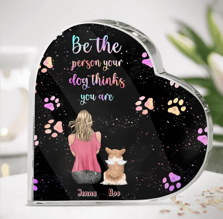 Personalized Dog Mom Crystal Heart - Up to 5 Dogs - Gift Idea For Dog Lovers - Be The Person Your Dog Thinks You Are