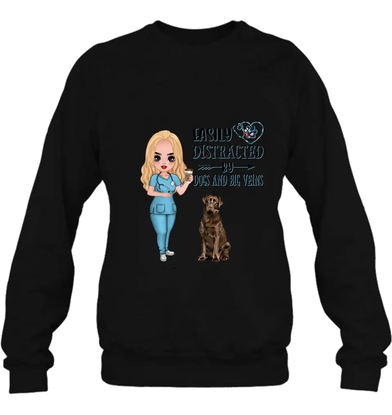 Personalized Nurse Dog Mom Shirt/ Pullover Hoodie - Up to 5 Dogs - Gift Idea For Dog Lovers - Easily Distracted By Dogs And Big Veins