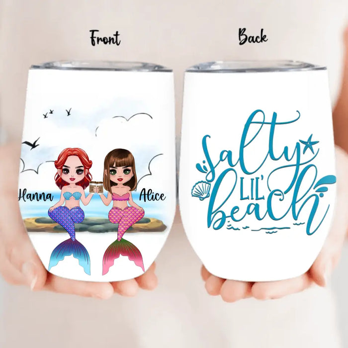 Custom Personalized Mermaid Besties Wine Tumbler - Gift Idea For Mermaid Lover/Friends - Salty Lil' Beach