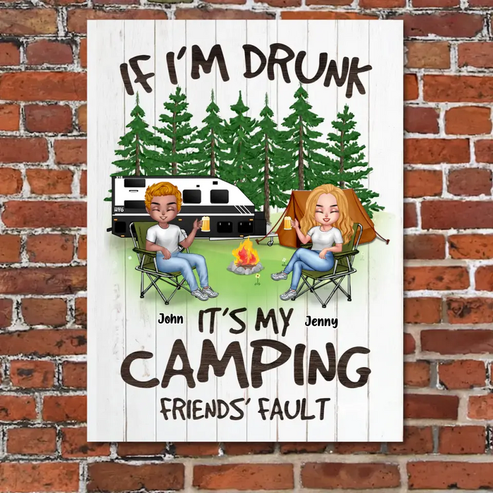 Custom Personalized Camping Wooden Sign - Upto 7 People - Gift Idea for Camping Lovers - If I'm Drunk It's My Camping Friends' Fault