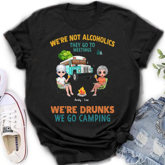 Custom Personalized Camping Shirt/Hoodie - Upto 6 People - Gifts Idea for Friends/Camping Lovers - We're Not Alcoholics