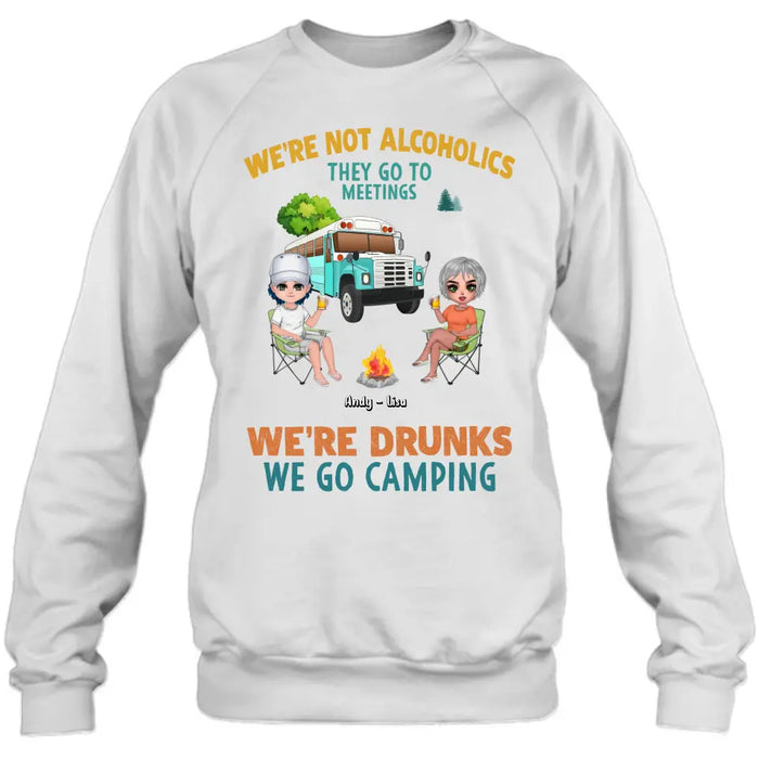 Custom Personalized Camping Shirt/Hoodie - Upto 6 People - Gifts Idea for Friends/Camping Lovers - We're Not Alcoholics