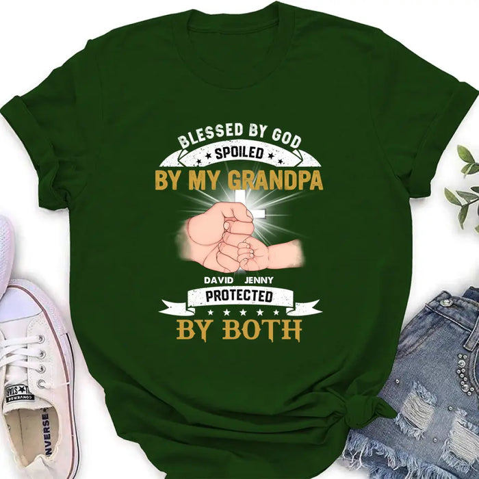 Personalized Grandkids Shirt/Hoodie - Up to 5 Kids - Gift Idea For Grandma/Grandpa - Blessed By God Spoiled By My Grandpa Protected By Both