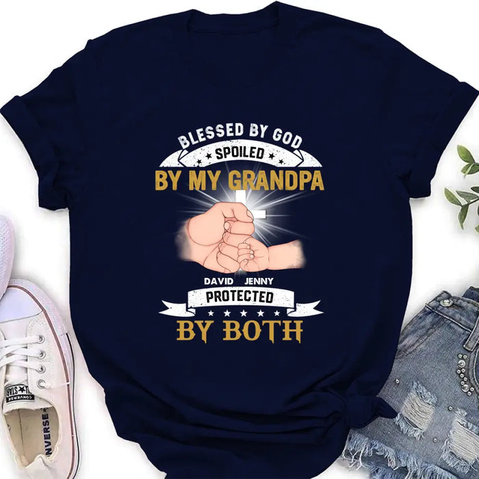 Personalized Grandkids Shirt/Hoodie - Up to 5 Kids - Gift Idea For Grandma/Grandpa - Blessed By God Spoiled By My Grandpa Protected By Both