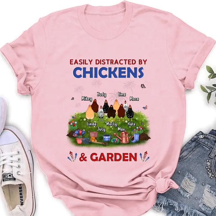 Custom Personalized Chickens Shirt/Hoodie - Upto 9 Chickens - Gift Idea For  Independence Day/Chicken Lovers - Easily Distracted By Chickens & Garden