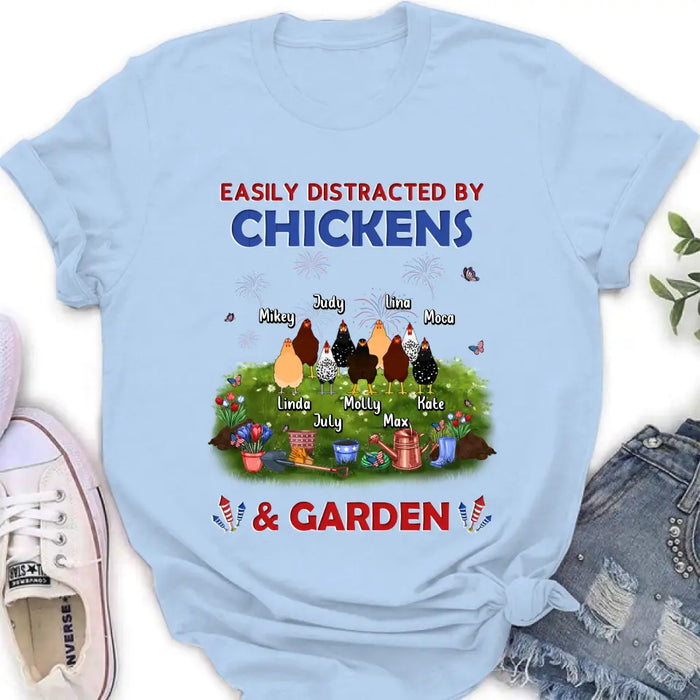 Custom Personalized Chickens Shirt/Hoodie - Upto 9 Chickens - Gift Idea For  Independence Day/Chicken Lovers - Easily Distracted By Chickens & Garden