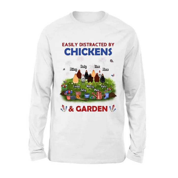 Custom Personalized Chickens Shirt/Hoodie - Upto 9 Chickens - Gift Idea For  Independence Day/Chicken Lovers - Easily Distracted By Chickens & Garden