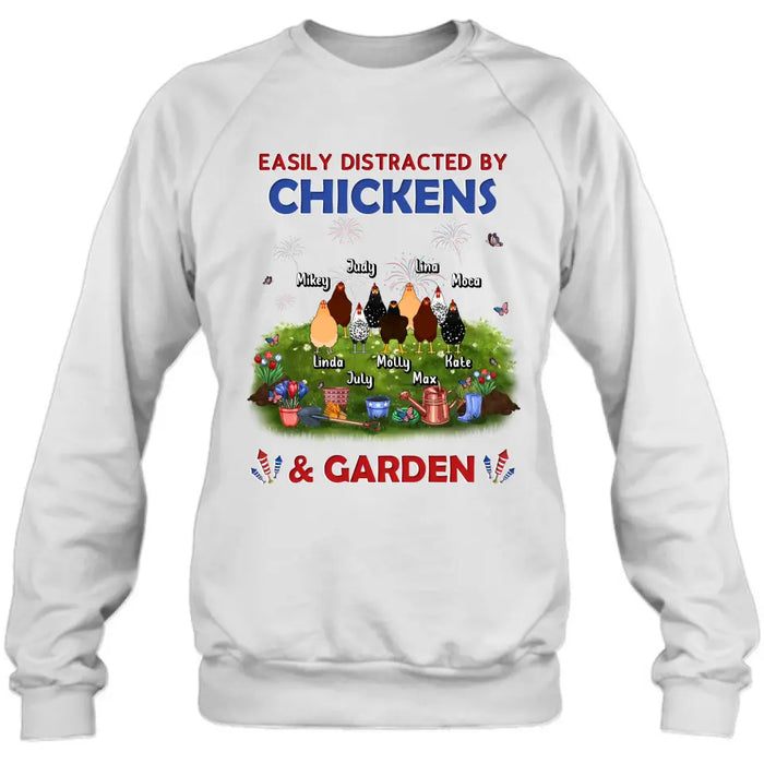 Custom Personalized Chickens Shirt/Hoodie - Upto 9 Chickens - Gift Idea For  Independence Day/Chicken Lovers - Easily Distracted By Chickens & Garden