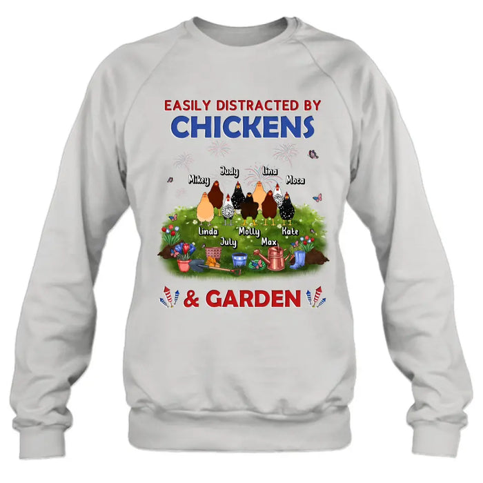 Custom Personalized Chickens Shirt/Hoodie - Upto 9 Chickens - Gift Idea For  Independence Day/Chicken Lovers - Easily Distracted By Chickens & Garden