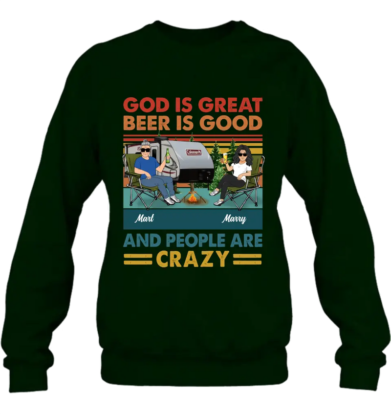 Personalized Camping Shirt/Hoodie - Gift Idea For Camping Lover - God Is Great Beer Is Good And People Are Crazy