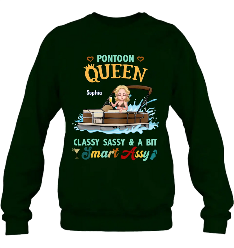 Personalized Pontoon Queen Shirt/Hoodie - Best Gift Idea For Pontoon Lovers - Pontoon Queen Classy Sassy & A Bit Smart Assy