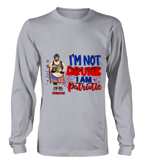 Custom Personalized Veteran Shirt/Hoodie - Gift Idea For Veteran/ Independence Day - I'm Not Drunk I Am Patriotic