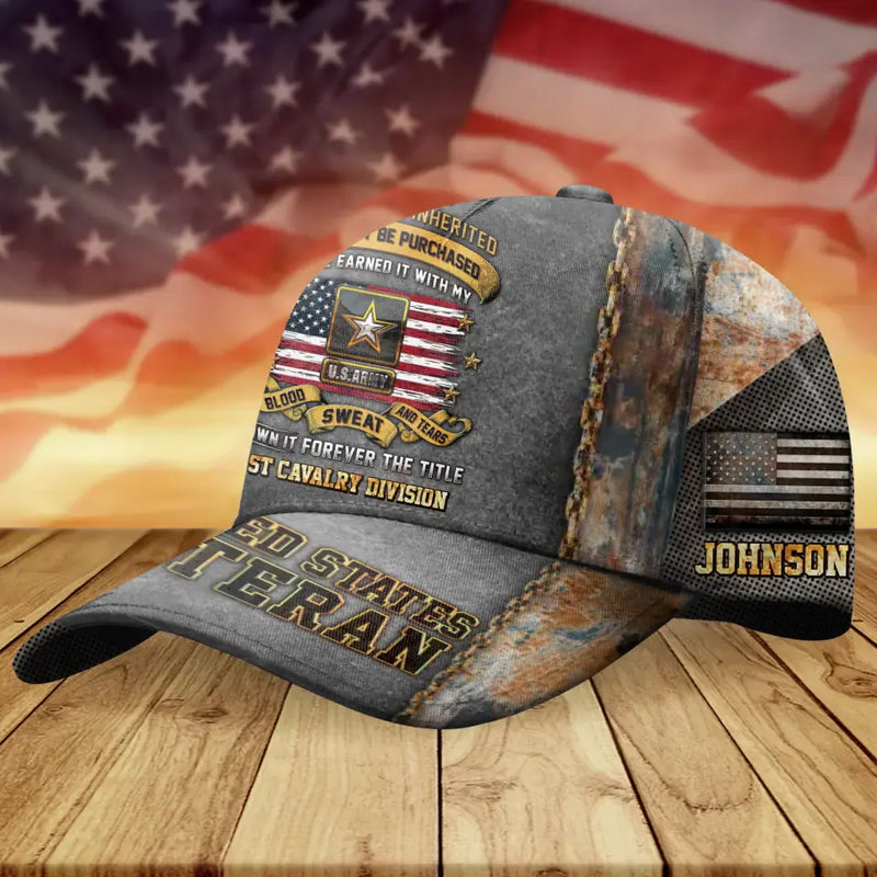Personalized United States Veteran Baseball Cap - Gift Idea For Veteran/Birthday/Independence Day Gift - It Cannot Be Inherited Nor Can It Be Purchased