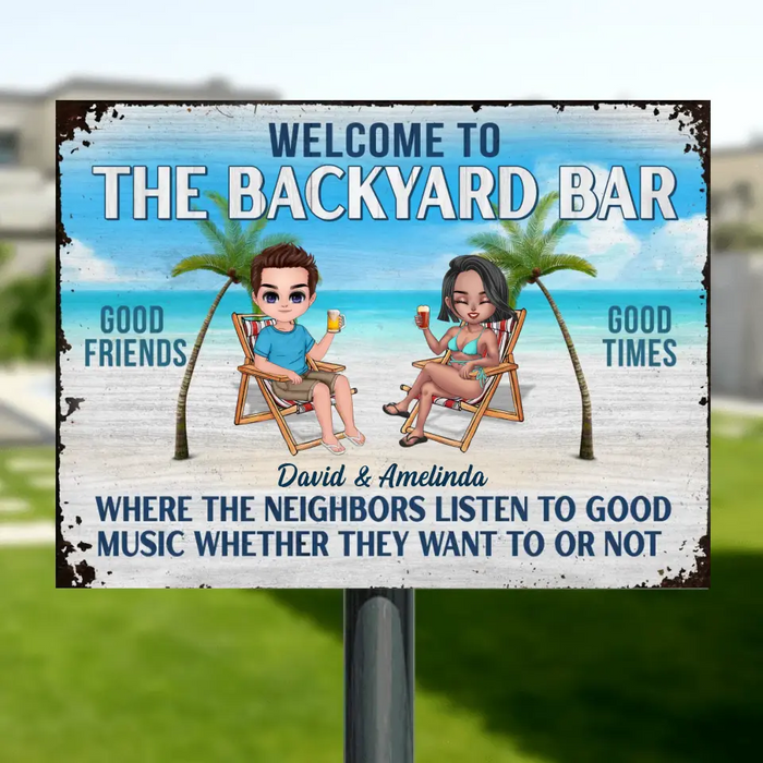 Custom Personalized Beach Couple Horizontal Metal Sign - Gift For Beach Lovers/Couple - Welcome To The Pool Bar Where The Neighbors Listen To Good Music Whether They Want To Or Not