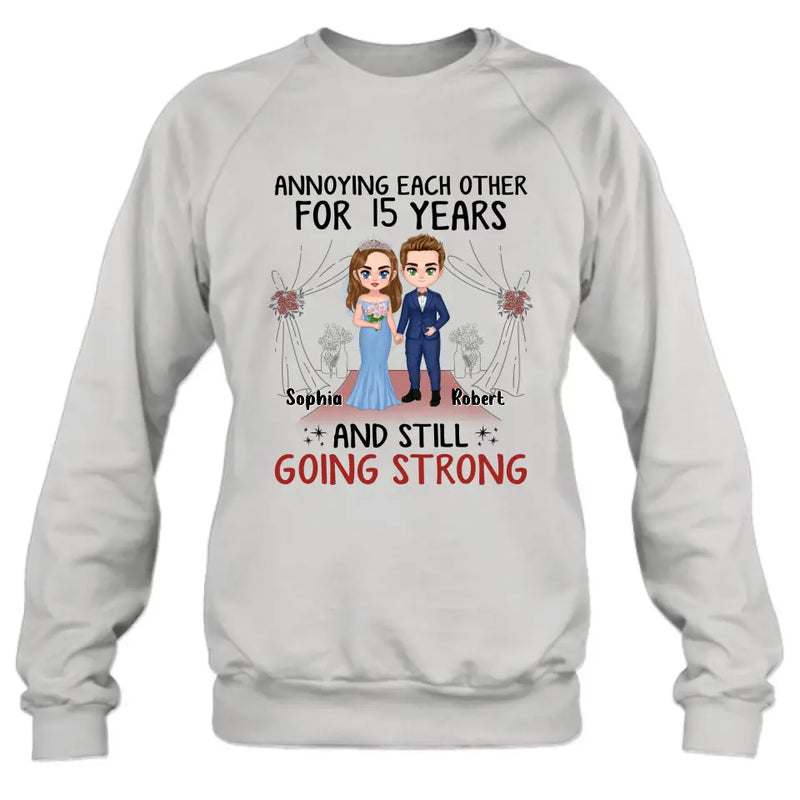 Personalized Chibi Couple Shirt/Hoodie - Best Gift Idea For Couple/Husband/Father's Day - Annoying Each Other For 15 Years And Still Going Strong