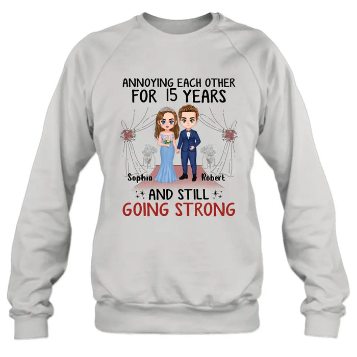 Custom Personalized Chibi Couple Shirt/Hoodie - Best Gift Idea For Couple/Husband/Father's Day - Annoying Each Other For 15 Years And Still Going Strong