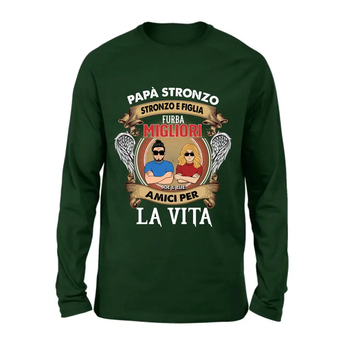 T-Shirt Personalizzata Per Papà E Figlia/Manica Lunga/Felpa/Felpa Con Cappuccio - Idea Regalo Per La Festa Del Papà - Stronzo Papà E Figlia Intelligente Migliori Amici Per La Vita - Italian Version