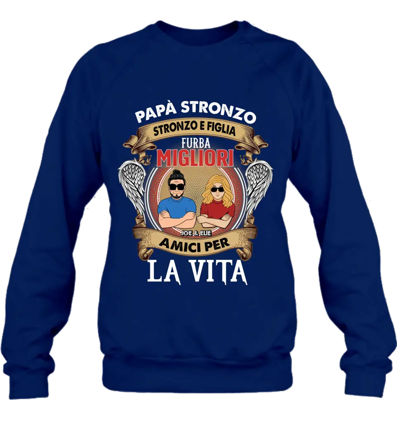 T-Shirt Personalizzata Per Papà E Figlia/Manica Lunga/Felpa/Felpa Con Cappuccio - Idea Regalo Per La Festa Del Papà - Stronzo Papà E Figlia Intelligente Migliori Amici Per La Vita - Italian Version
