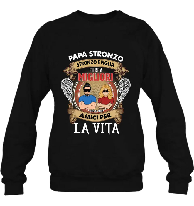 T-Shirt Personalizzata Per Papà E Figlia/Manica Lunga/Felpa/Felpa Con Cappuccio - Idea Regalo Per La Festa Del Papà - Stronzo Papà E Figlia Intelligente Migliori Amici Per La Vita - Italian Version