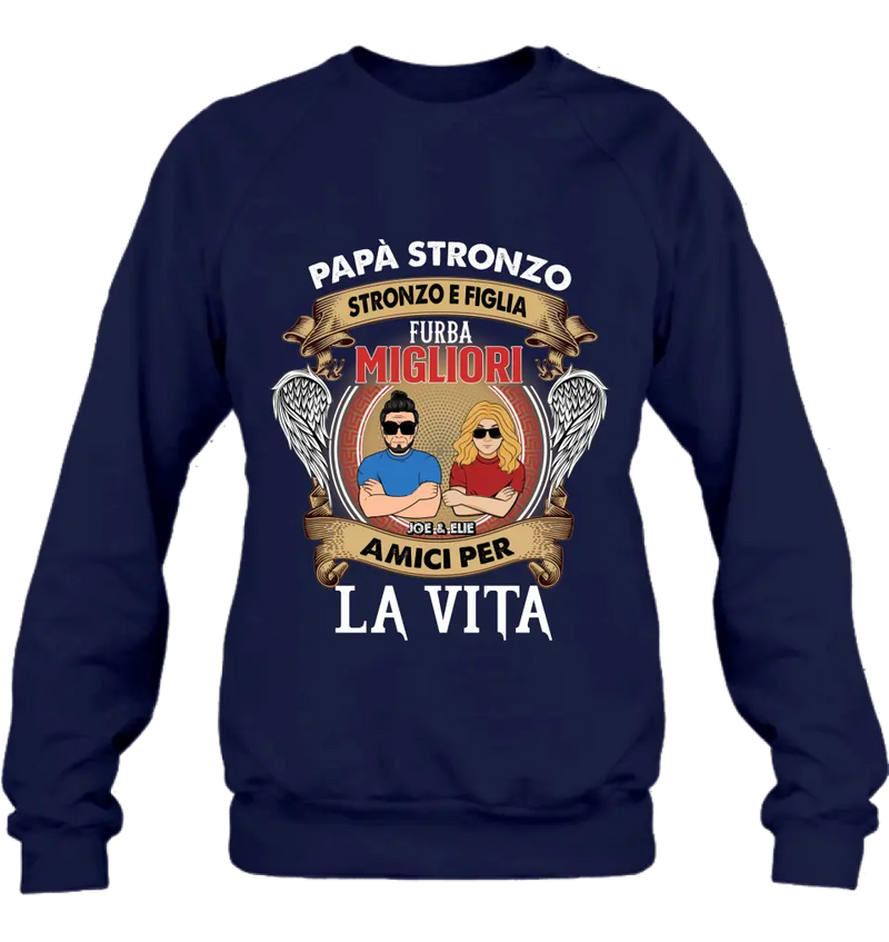 T-Shirt Personalizzata Per Papà E Figlia/Manica Lunga/Felpa/Felpa Con Cappuccio - Idea Regalo Per La Festa Del Papà - Stronzo Papà E Figlia Intelligente Migliori Amici Per La Vita - Italian Version