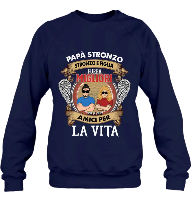 T-Shirt Personalizzata Per Papà E Figlia/Manica Lunga/Felpa/Felpa Con Cappuccio - Idea Regalo Per La Festa Del Papà - Stronzo Papà E Figlia Intelligente Migliori Amici Per La Vita - Italian Version