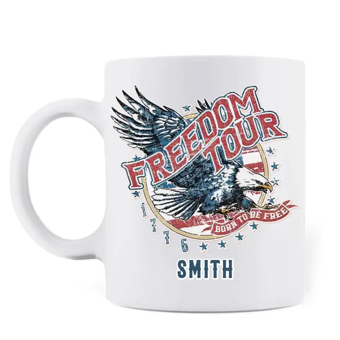 Custom Personalized Veteran Coffee Mug - Gift Idea For Veteran/  Independence Day - Freedom Your Born To Be Free