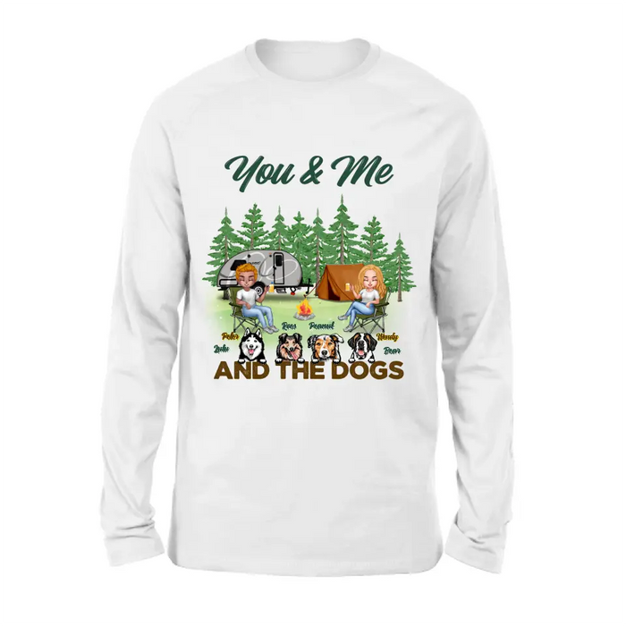 Custom Personalized Couple with Dogs Camping Unisex T-shirt/ Hoodie/ Sweatshirt/ Long Sleeve - Camping Lovers - You and Me And The Dogs