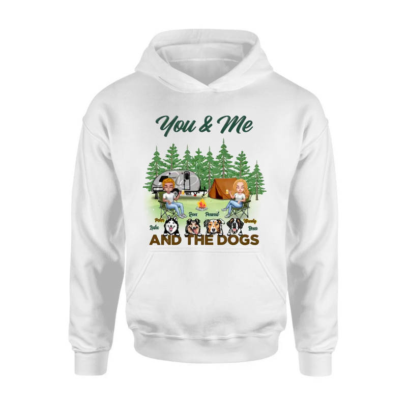 Personalized Couple with Dogs Camping Unisex T-shirt/Hoodie/Sweatshirt/Long Sleeve - Camping Lovers - You and Me And The Dogs