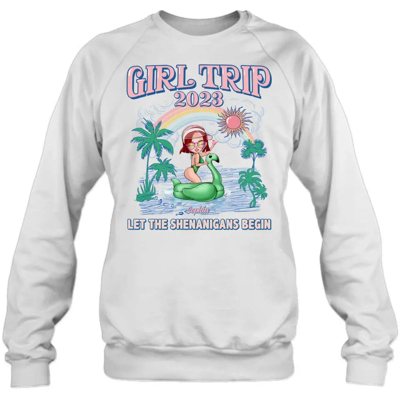 Personalized Girl Trip Shirt/ Hoodie - Gift Idea For Friends/ Besties - Up to 5 Girls - Girl Trip 2023 Let The Shenanigans Begin