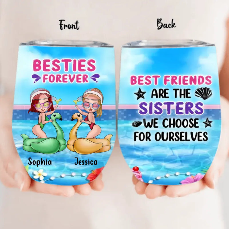Personalized Beach Girls Bestie Wine Tumbler - Gift Idea For Beach Lovers/Friends - Best Friends Are The Sisters We Choose For Ourselves