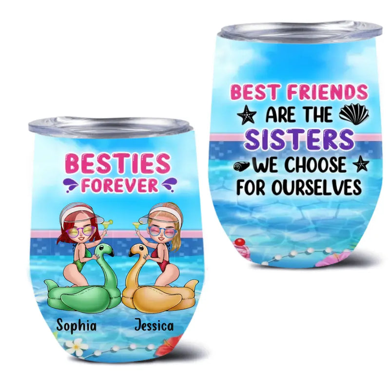 Personalized Beach Girls Bestie Wine Tumbler - Gift Idea For Beach Lovers/Friends - Best Friends Are The Sisters We Choose For Ourselves