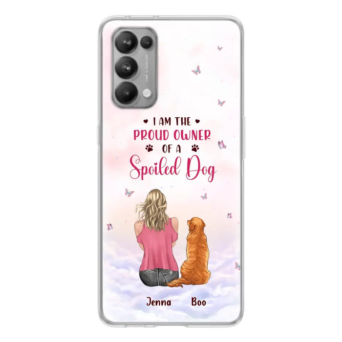 Custom Personalized Dog Mom Phone Case - Upto 5 Dogs - Gift Idea For Dog Lovers - I Am The Proud Owner Of A Spoiled Dog - Case for Xiaomi/Huawei/Oppo