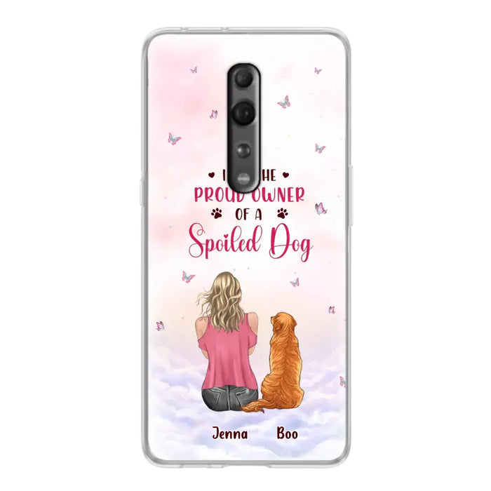 Custom Personalized Dog Mom Phone Case - Upto 5 Dogs - Gift Idea For Dog Lovers - I Am The Proud Owner Of A Spoiled Dog - Case for Xiaomi/Huawei/Oppo