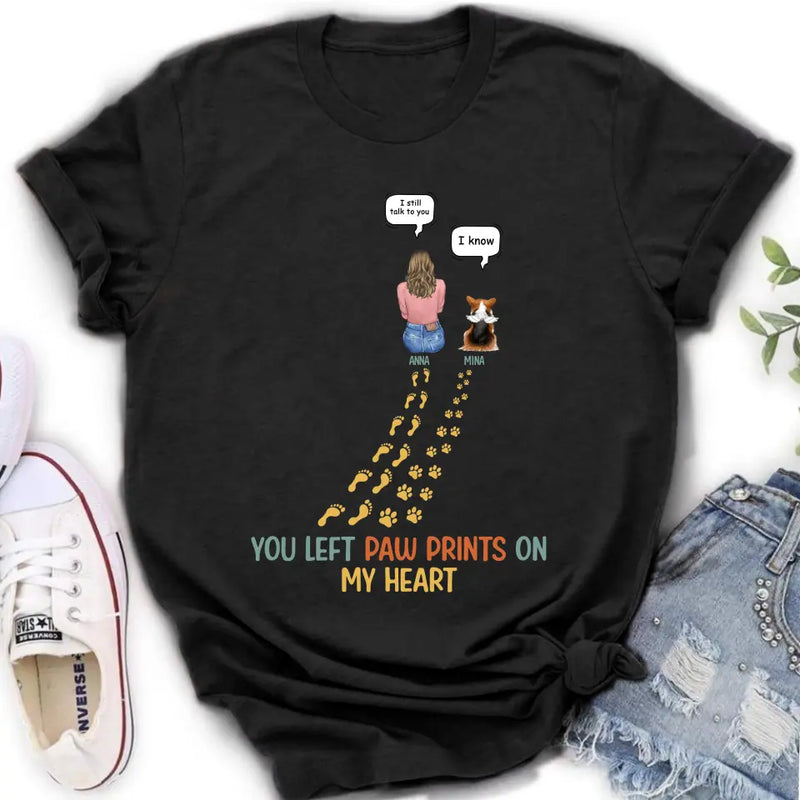 Personalized Memorial Paw Prints T-shirt/Long Sleeve/Sweatshirt/Hoodie - Up to 4 Pets - Gift Idea For Dog/Cat/Rabbit Lover - You Left Paw Prints On My Heart