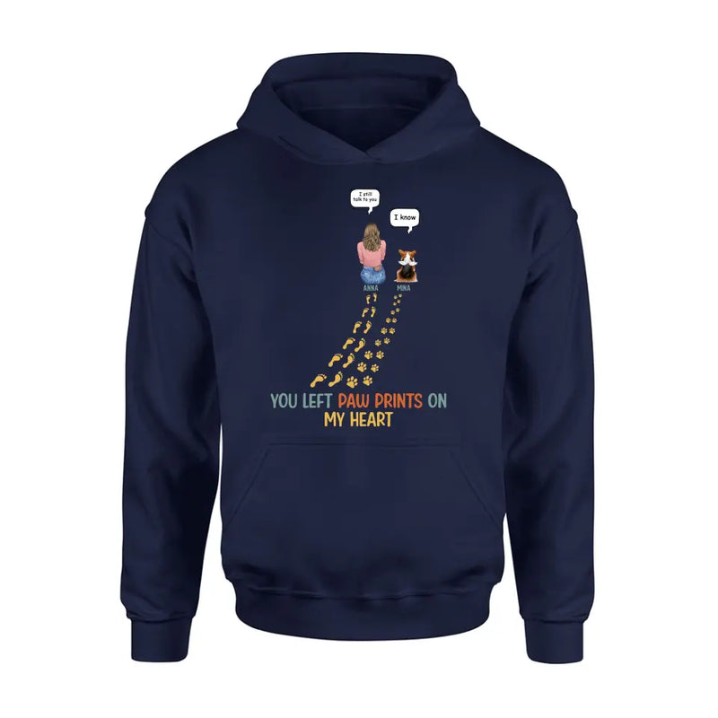 Personalized Memorial Paw Prints T-shirt/Long Sleeve/Sweatshirt/Hoodie - Up to 4 Pets - Gift Idea For Dog/Cat/Rabbit Lover - You Left Paw Prints On My Heart