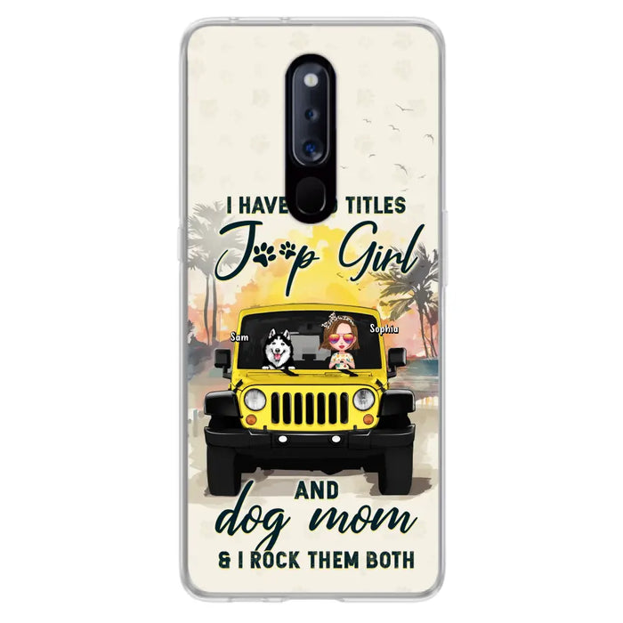 Custom Personalized Dog Mom Phone Case - Upto 3 Dogs - Gift Idea for Dog Lovers/Off-road Lovers - I Have Two Titles Jeep Girl And Dog Mom & I Rock Them Both - Case for Xiaomi/Huawei/Oppo