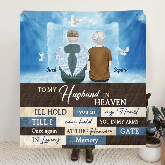 Custom Personalized Couple Quilt/Single Layer Fleece Blanket - Memorial Gift Idea For Couple - To My Husband In Heaven I'll Hold You In My Heart