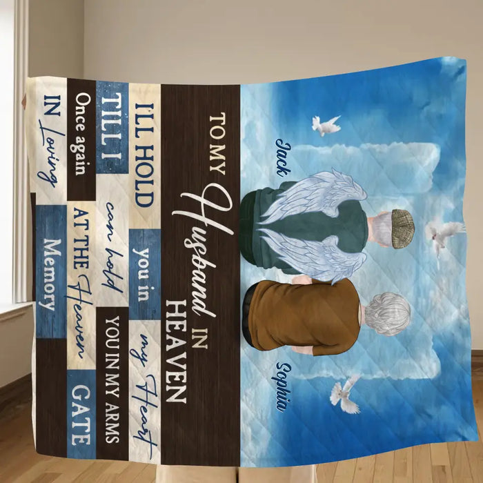 Custom Personalized Couple Quilt/Single Layer Fleece Blanket - Memorial Gift Idea For Couple - To My Husband In Heaven I'll Hold You In My Heart