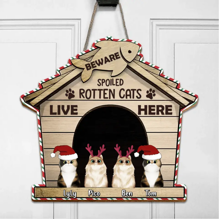 Custom Personalized Christmas Wooden Sign - Gift Idea For Cat Lover with up to 4 Cats - Beware A Spoiled Rotten Cats Live Here