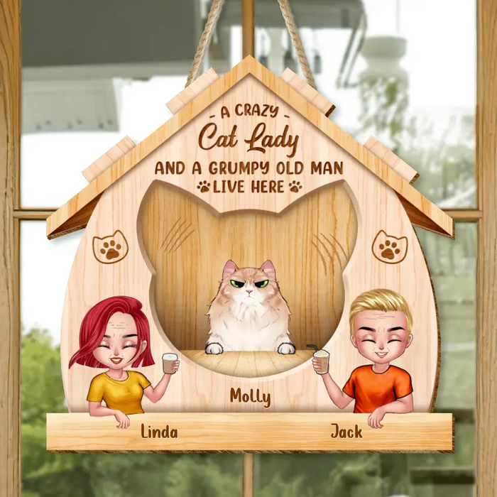 Custom Personalized Cat Lady Wooden Sign - Up to 6 Cats - Gift Idea For Couple/Cat Lovers - A Crazy Cat Lady And A Grumpy Old Man Live Here