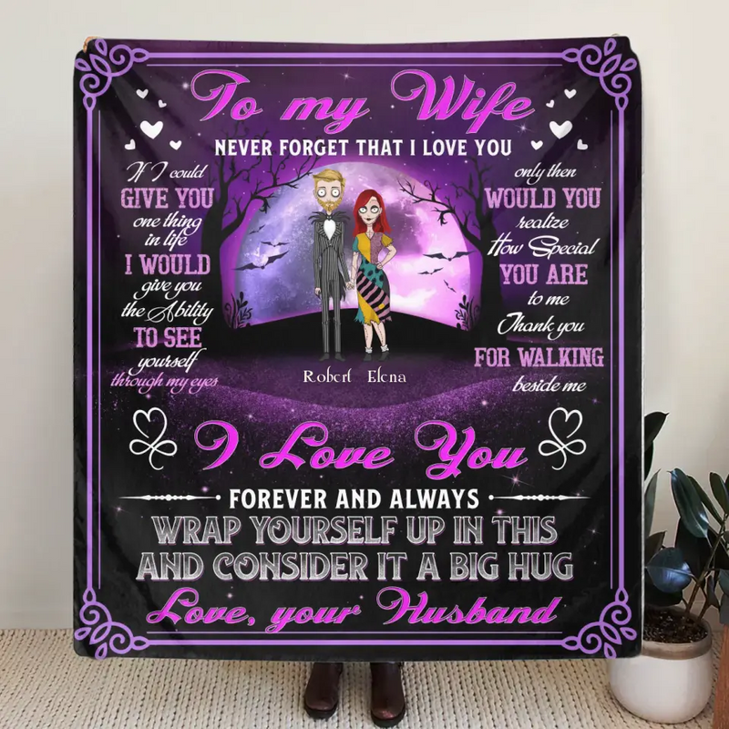 Personalized To My Wife Quilt/Fleece Throw Blanket - Gift Idea For Wife From Husband - Never Forget That I Love You