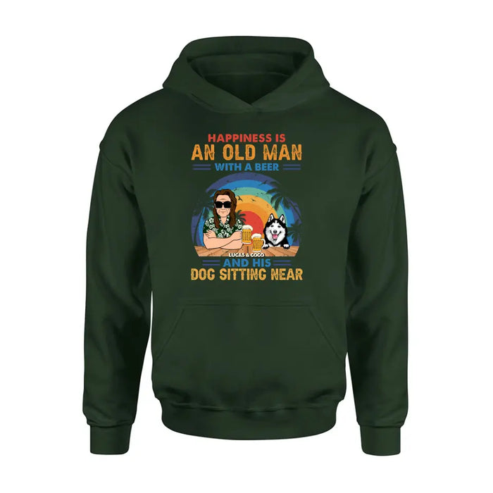 Custom Personalized Dog Shirt/Hoodie - Gift Idea For Dog Lovers - Happiness Is An Old Man With A Beer And His Dog Sitting Near