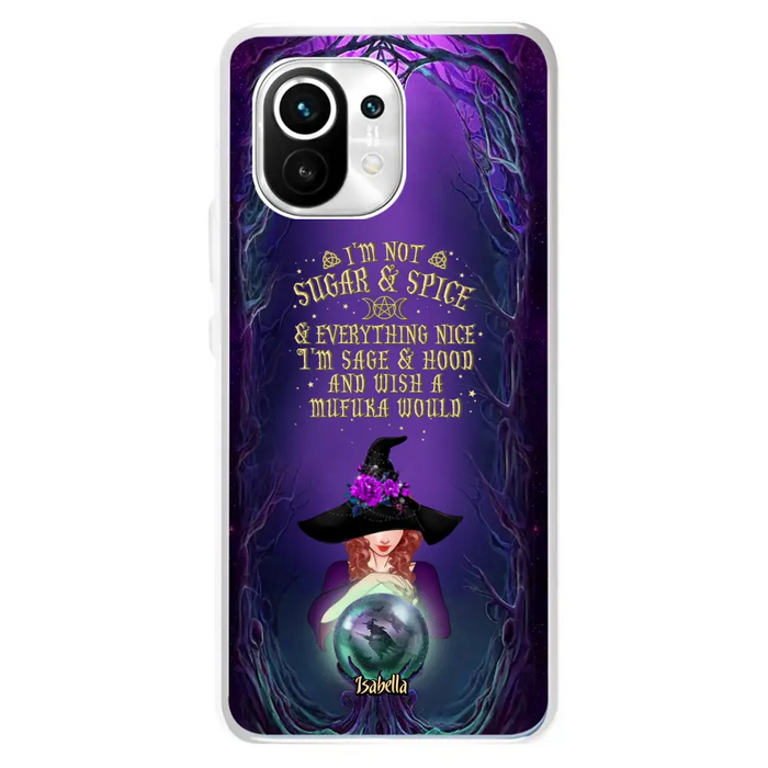 Custom Personalized Witch Phone Case - Gift Idea for Witch Lovers - I'm Not Sugar & Spice & Everything Nice - Case for Xiaomi/Huawei/Oppo