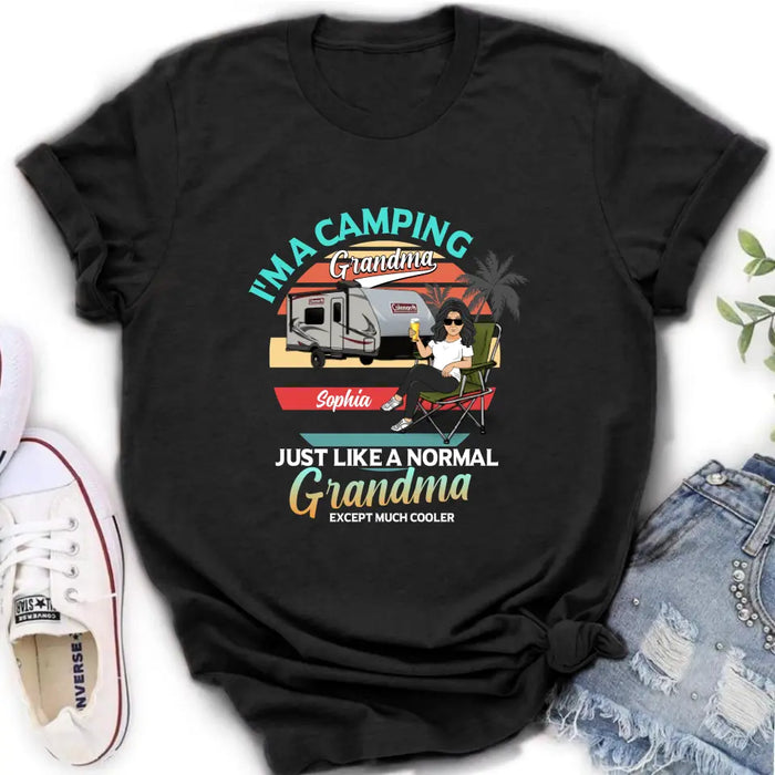 Custom Personalized Camping Shirt/Hoodie - Gift Idea For Camping Lover/The Retired - I'm A Camping Grandma Just Like A Normal Grandma Except Much Cooler